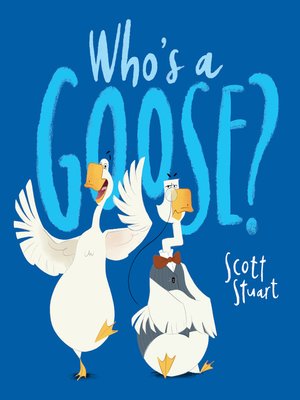 cover image of Who's a Goose